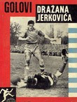 Golovi Dražena Jerkovića
