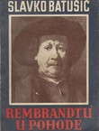 Rembrandtu u pohode