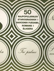 50 najpopularnijih starogradskih i narodnih pjesama, romansi i šlagera. Album III.