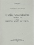 Il messale croato-raguseo (Neofiti 55) della Biblioteca apostolica vaticana