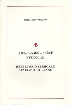 Rosajanske-laške bysidnjak / Repertorio lessicale italiano-resiano + CD