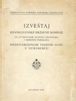 Izvještaj Jugoslavenske državne komisije za utvrđivanje zločina okupatora i njihovih pomagača međunarodnom vojnom sudu u Nürnbergu