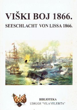 Viški boj 1866. / Seeschlacht von Lissa 1866.
