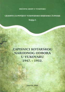 Zapisnici kotarskog narodnog odbora u Vukovaru 1947.-1952