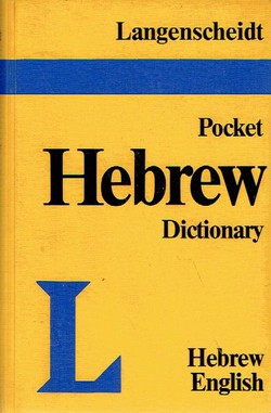 Langenscheidt Pocket Hebrew Dictionary to the Old Testament. Hebrew-English