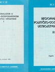 Regionalizam u političko-gospodarskom ustrojstvu Hrvatske I-II