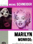 Marilyn Monroe. Posljednje seanse