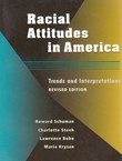 Racial Attitudes in America. Trends and Interpretations