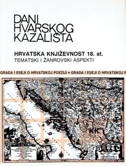 Dani hvarskog kazališta XXI. Hrvatska književnost 18.st. - tematski i žanrovski aspekti
