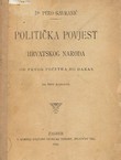 Politička povjest hrvatskoga naroda od prvog početka do danas