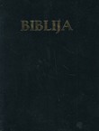 Biblija. Sveto pismo Staroga i Novoga Zavjeta (2.izd.)