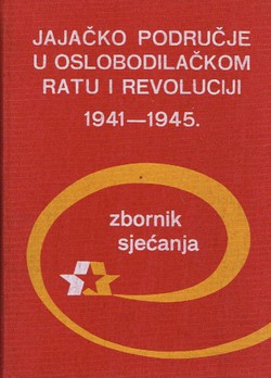 Jajačko područje u oslobodilačkom ratu i revoluciji 1941-1945.