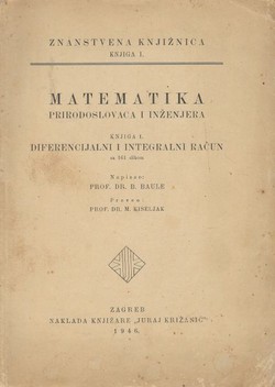 Matematika prirodoslovaca i inženjera I. Diferencijalni i integralni račun