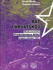 Rat u Hrvatskoj. Dokumenta Predsedništva SFRJ avgust-oktobar 1991.