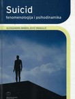 Suicid. Fenomenologija i psihodinamika