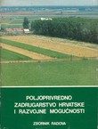 Poljoprivredno zadrugarstvo Hrvatske i razvojne mogućnosti