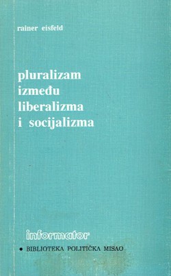 Pluralizam između liberalizma i socijalizma