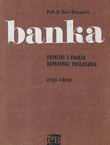 Banka. Principi i praksa bankovnog poslovanja (2.izd.)
