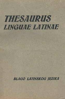 Thesaurus linguae Latinae / Blago latinskog jezika