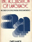The Acquisition of Language
