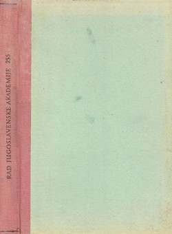 Rad JAZU. Knjiga 255. Razreda historičko-filologičkoga i filozofičko-juridičkog 114/1936
