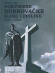 Uokvirene dubrovačke slike i prilike (1980.-2013.)