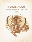 Modern Man and his Biological Evolution