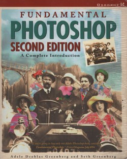 Fundamental Photoshop (2nd Ed.)