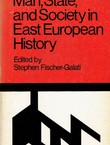 Man, State, and Society in East European History