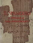 Il Vangelo / L'Evangile / Das Evangelium