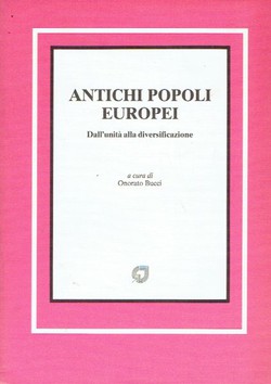 Antichi popoli europei. Dall'unita alla diversificazione (2.ed.)