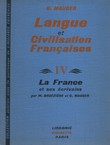 Langue et de Civilisation Francaises IV.