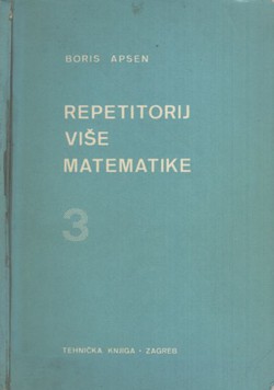 Repetitorij više matematike 3 (6.dop.izd.)