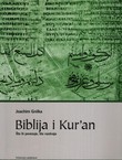 Biblija i Kur'an. Što ih povezuje, što razdvaja