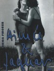 Aimee & Jaguar. Ljubavna priča, Berlin 1943.