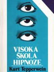 Visoka škola hipnoze (3.izd.)