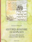 Historija bosanske duhovnosti 3. Duhovni život osmanske Bosne