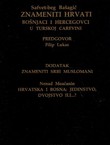 Znameniti Hrvati Bošnjaci i Hercegovci u Turskoj carevini (pretisak iz 1931)