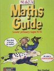 Blake's Maths Guide. Lower Primary (Ages 5-7)