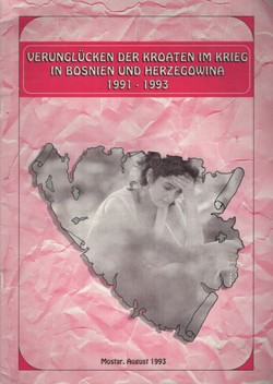 Verunglücken der Kroaten im Krieg in Bosnien und Herzegowina 1991-1993