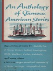An Anthology of Famous American Stories