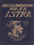 Nezaboravna naša Istra