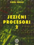 Jezični procesori 2. Analiza izvornog i sinteza ciljnog programa (2.izd.)