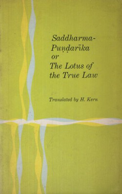 Saddharma-Pandarika or The Lotus of the True Law