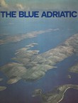 The Blue Adriatic