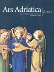 Ars Adriatica. Časopis Odjela za povijest umjetnosti Sveučilišta u Zadru 2/2012
