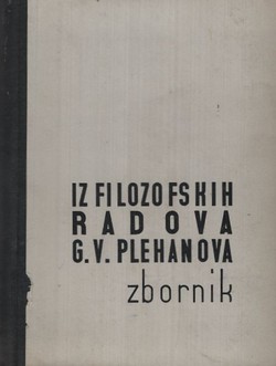 Iz filozofskih radova G.V. Plehanova (Zbornik)