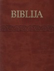 Biblija. Sveto pismo Staroga i Novoga Zavjeta (luksuzno izdanje u koži)