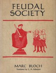 Feudal Society 1. The Growth of Ties of Dependence
