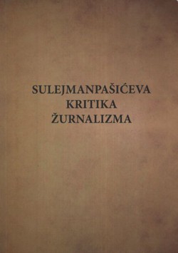 Sulejmanpašićeva kritika žurnalizma